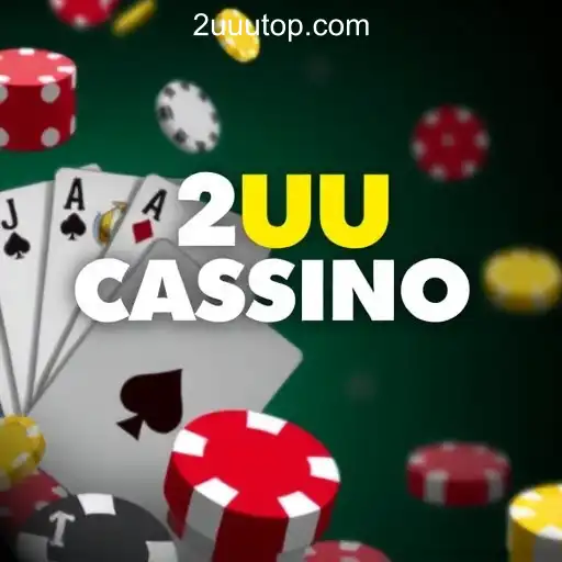 About Us: Discover 2UUU Cassino❤️ Exploda nas Mesas!