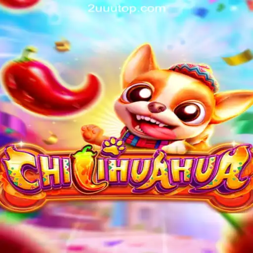 Exploring the Vibrant World of 'CHILIHUAHUA': A Thrilling Gaming Experience